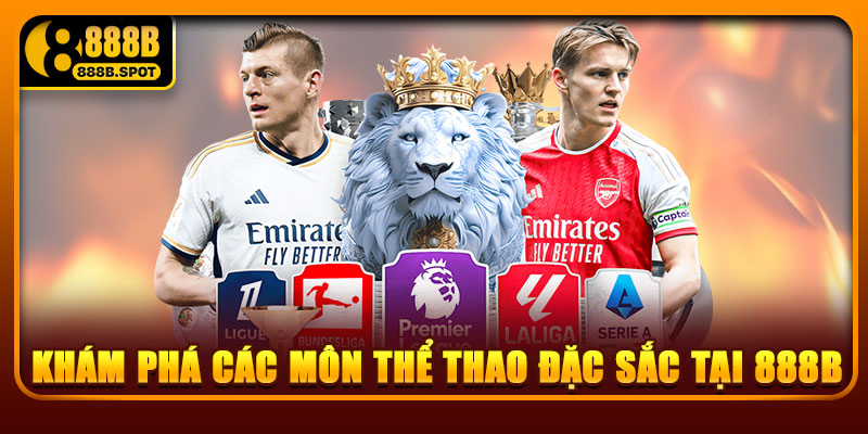 Khám phá các môn thể thao đặc sắc tại 888B