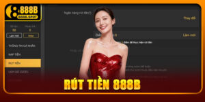 Rút Tiền 888B