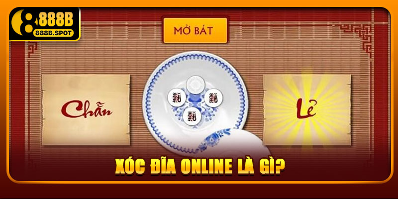 Xóc đĩa online là gì